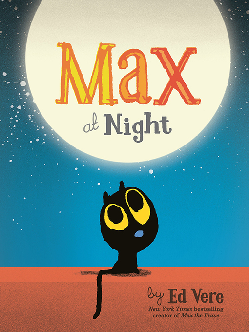 Title details for Max at Night by Ed Vere - Available
